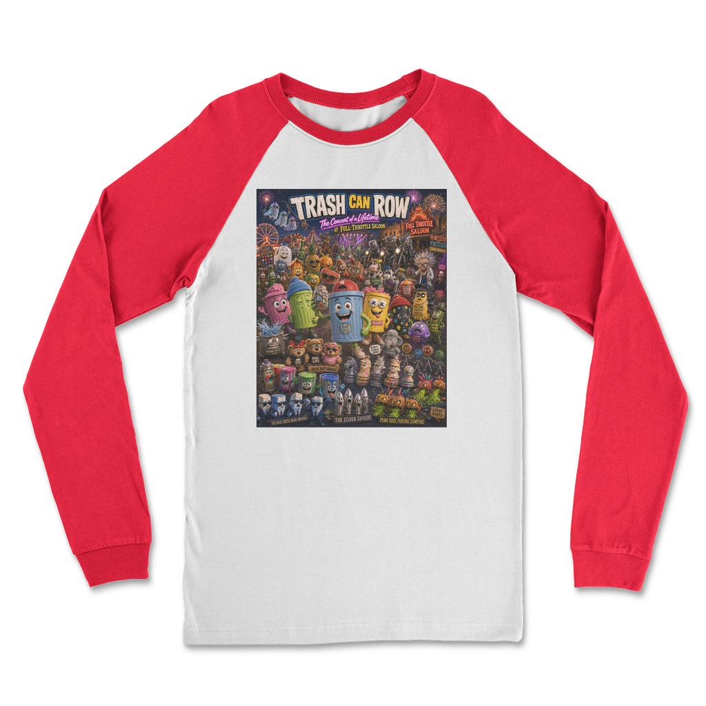 Trash Can Row: Concert for a Lifetime – Classic Raglan Long Sleeve Shirt