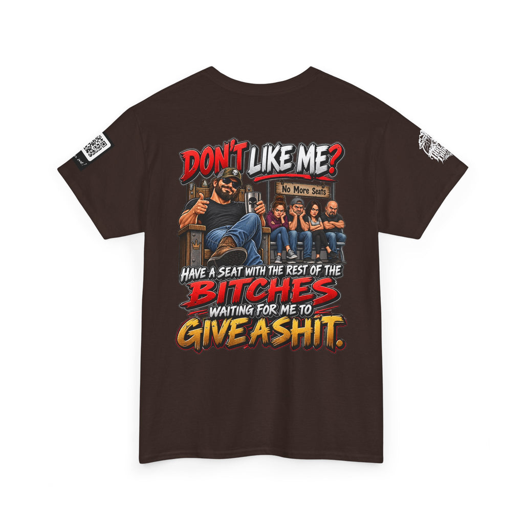 Don’t Like Me? Sit With the Bitches Waiting for Me to Care Back Graphic Tee