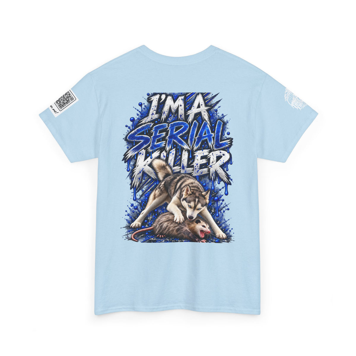 T-Shirt — "I'm A Serial Killer" Wolf Graphic Tee