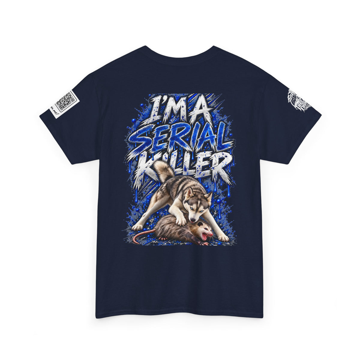 T-Shirt — "I'm A Serial Killer" Wolf Graphic Tee