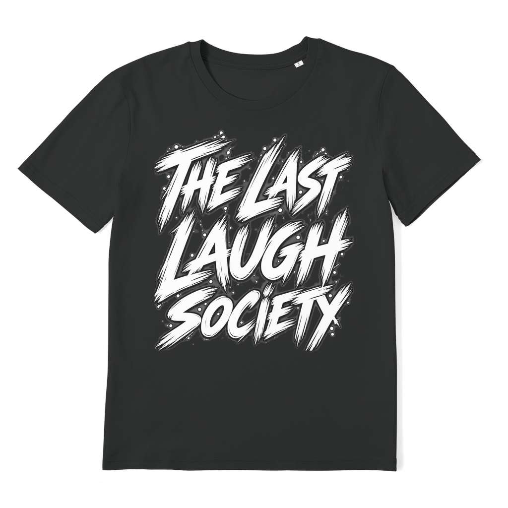 The Last Laugh Society Premium Organic Adult T-Shirt