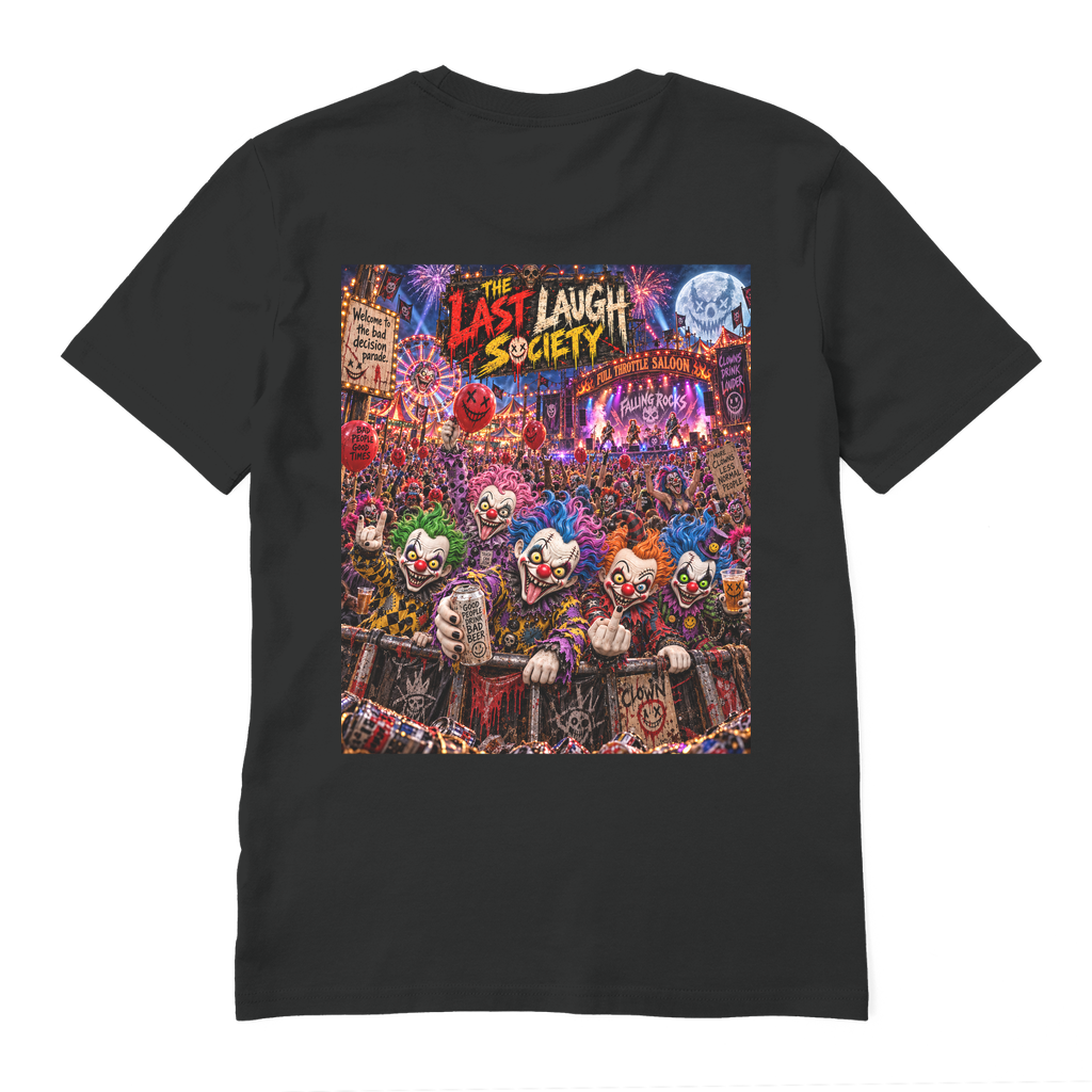 The Last Laugh Society Premium Organic Adult T-Shirt