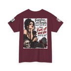 Forgive and Forget Doesn’t Work for Me Back Graphic Tee