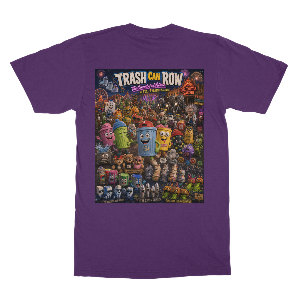 Trash Can Row: Concert for a Lifetime – Classic Adult T-Shirt