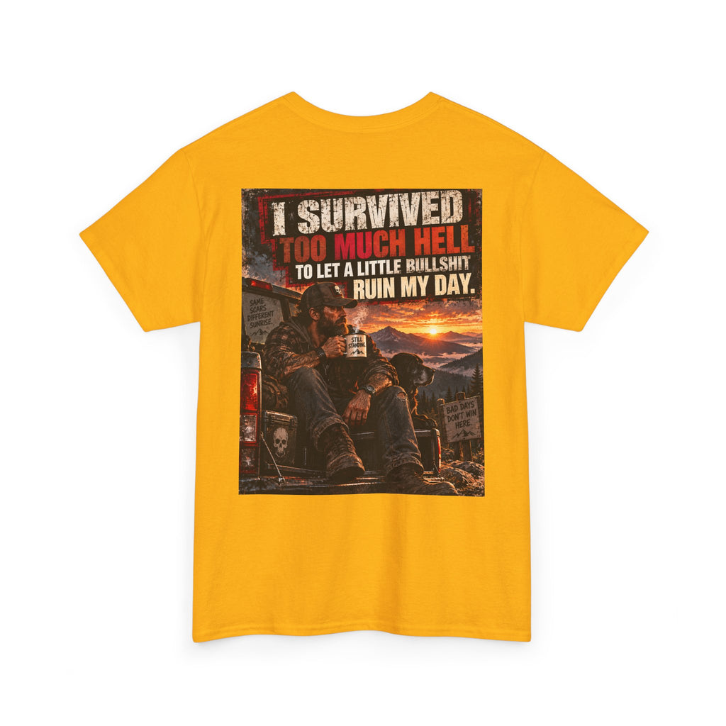 I Survived Too Much Hell T-Shirt – Veteran/Resilient Motorcycle Rider Graphic Tee