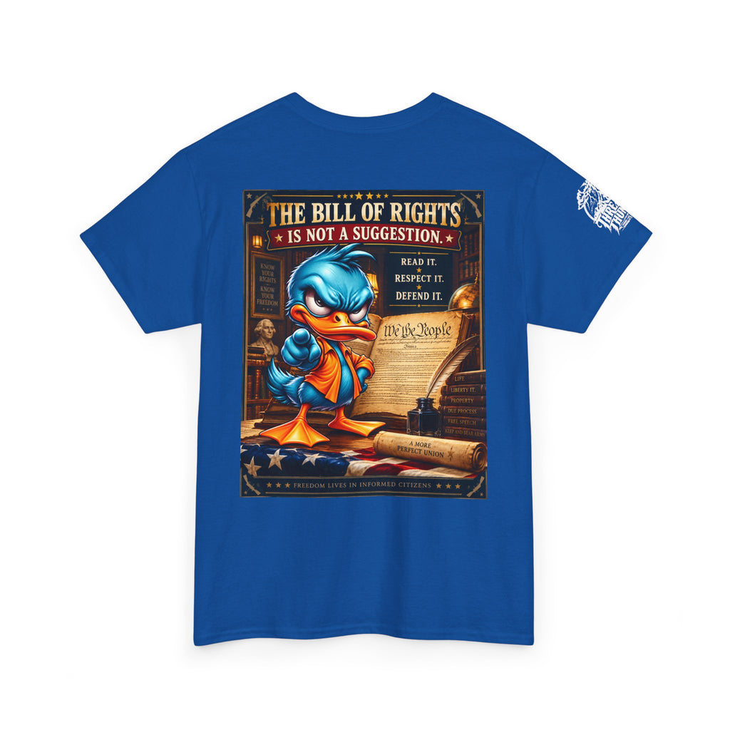 The Bill of Rights Is Not a Suggestion Back Graphic Tee