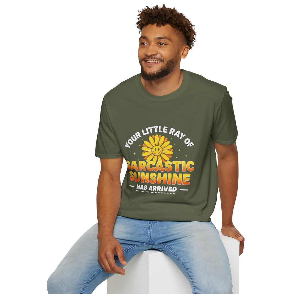 Sarcastic Sunshine T-Shirt — "Your Little Ray of Sarcastic Sunshine Has Arrived"