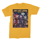 The Last Laugh Society Premium Jersey Adult T-Shirt