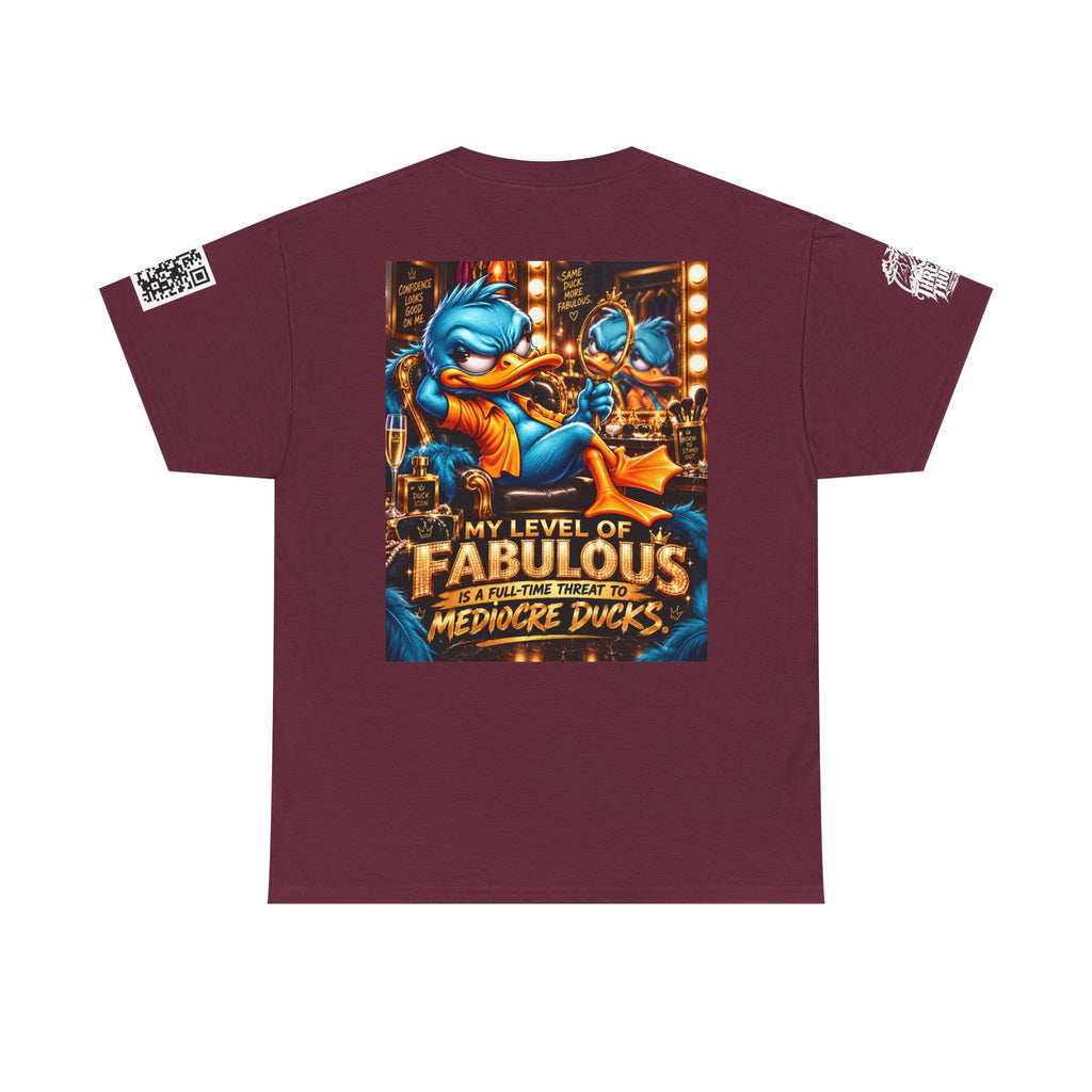 My Level of Fabulous Threatens Mediocre Ducks Back Graphic Tee