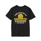 Sarcastic Sunshine T-Shirt — "Your Little Ray of Sarcastic Sunshine Has Arrived"