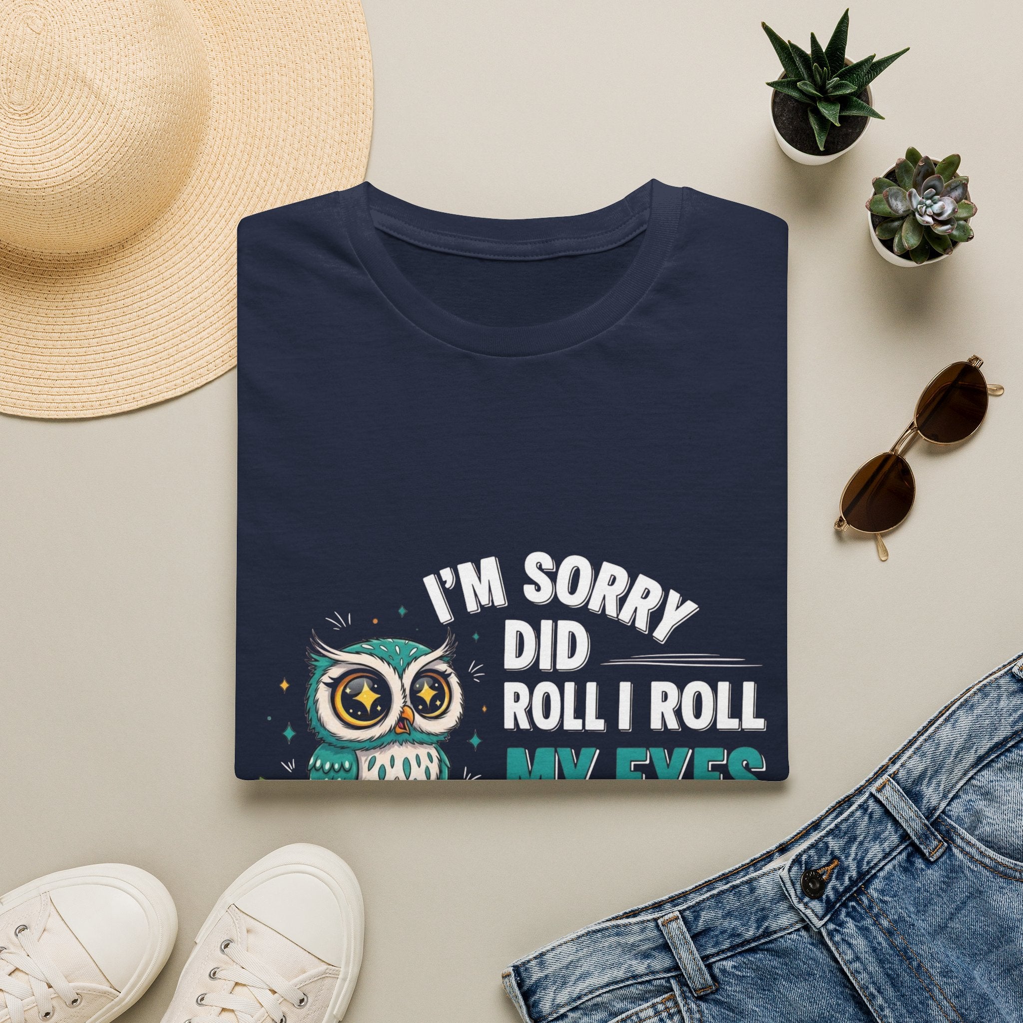 Funny Owl T-Shirt "I'm Sorry Did I Roll My Eyes Out Loud" – Sarcastic Graphic Tee for Women & Moms