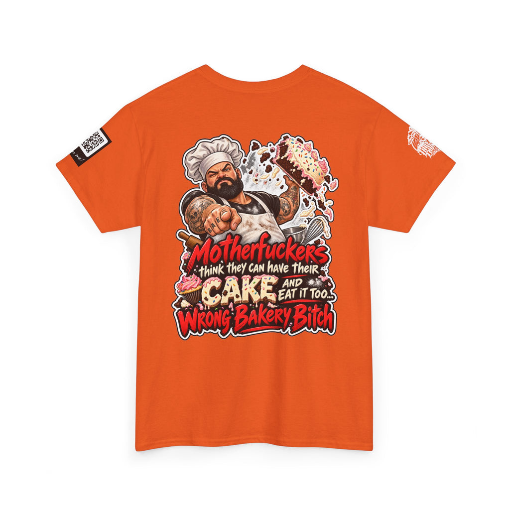 Wrong Bakery, Bitch — Have Your Cake and Eat It Too Back Graphic Tee
