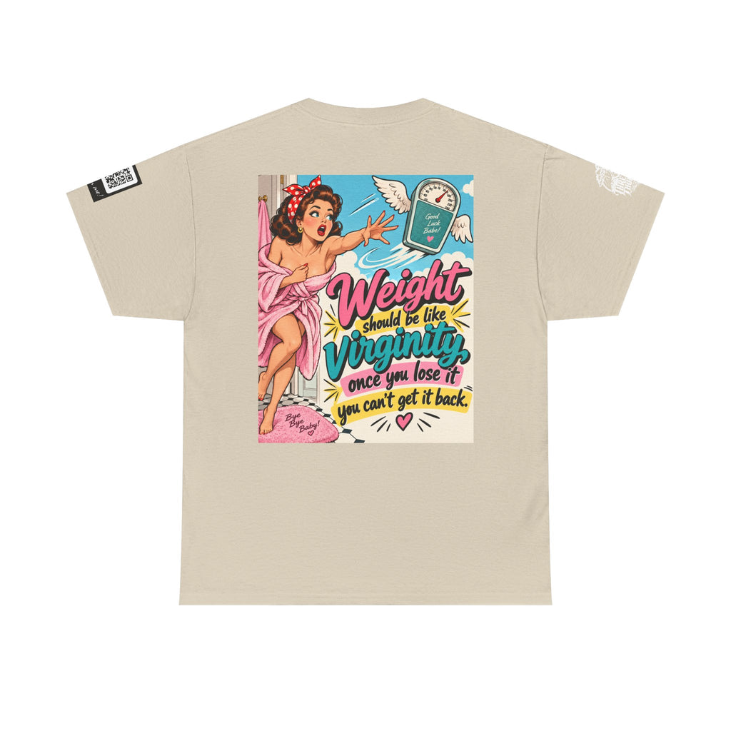 Weight Is Like Virginity — Retro Pinup Back Graphic Tee