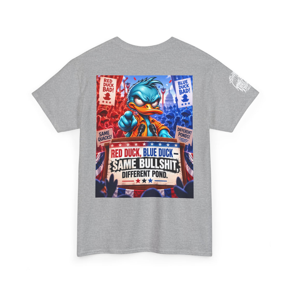 Red Duck, Blue Duck — Same Bullshit, Different Pond Back Graphic Tee