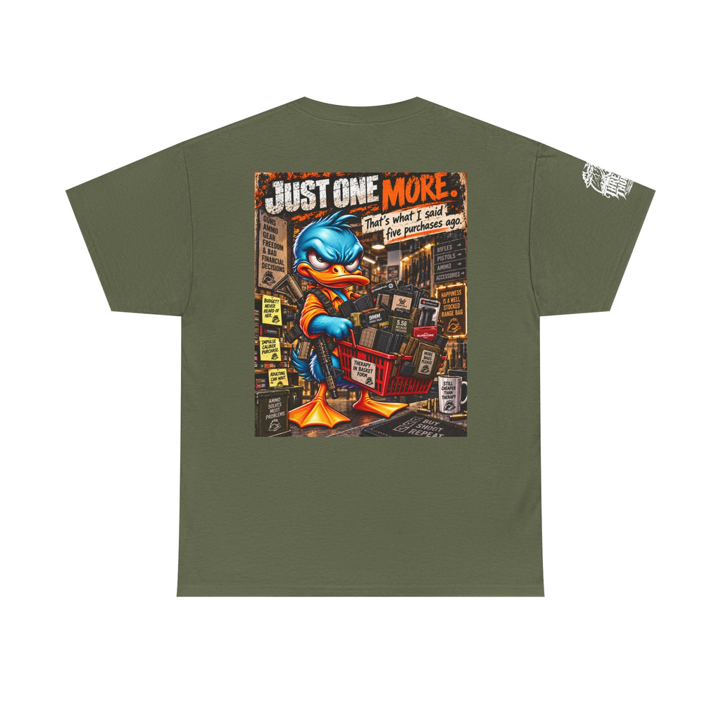 Just One More — Five Purchases Ago Back Graphic Tee