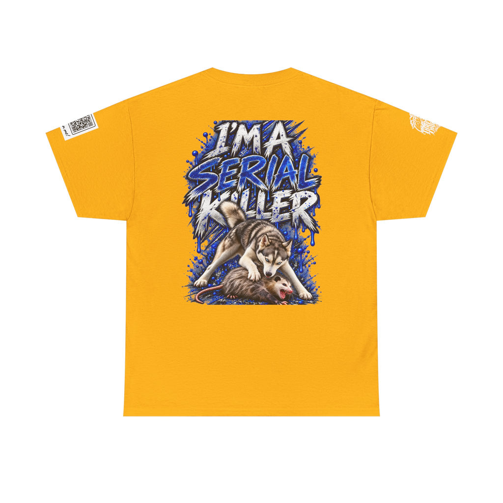 T-Shirt — "I'm A Serial Killer" Wolf Graphic Tee