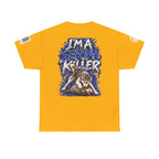 T-Shirt — "I'm A Serial Killer" Wolf Graphic Tee