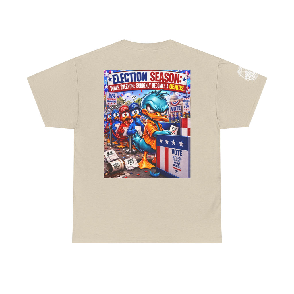 Election Season — When Everyone Suddenly Becomes a Genius Back Graphic Tee