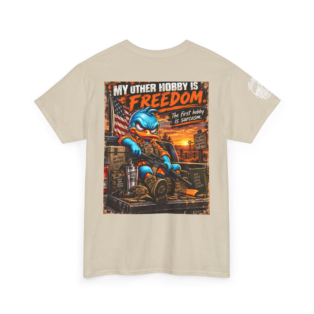 FUCK A DUCK BAND — Design #4 | My Other Hobby Is Freedom Back Graphic Tee