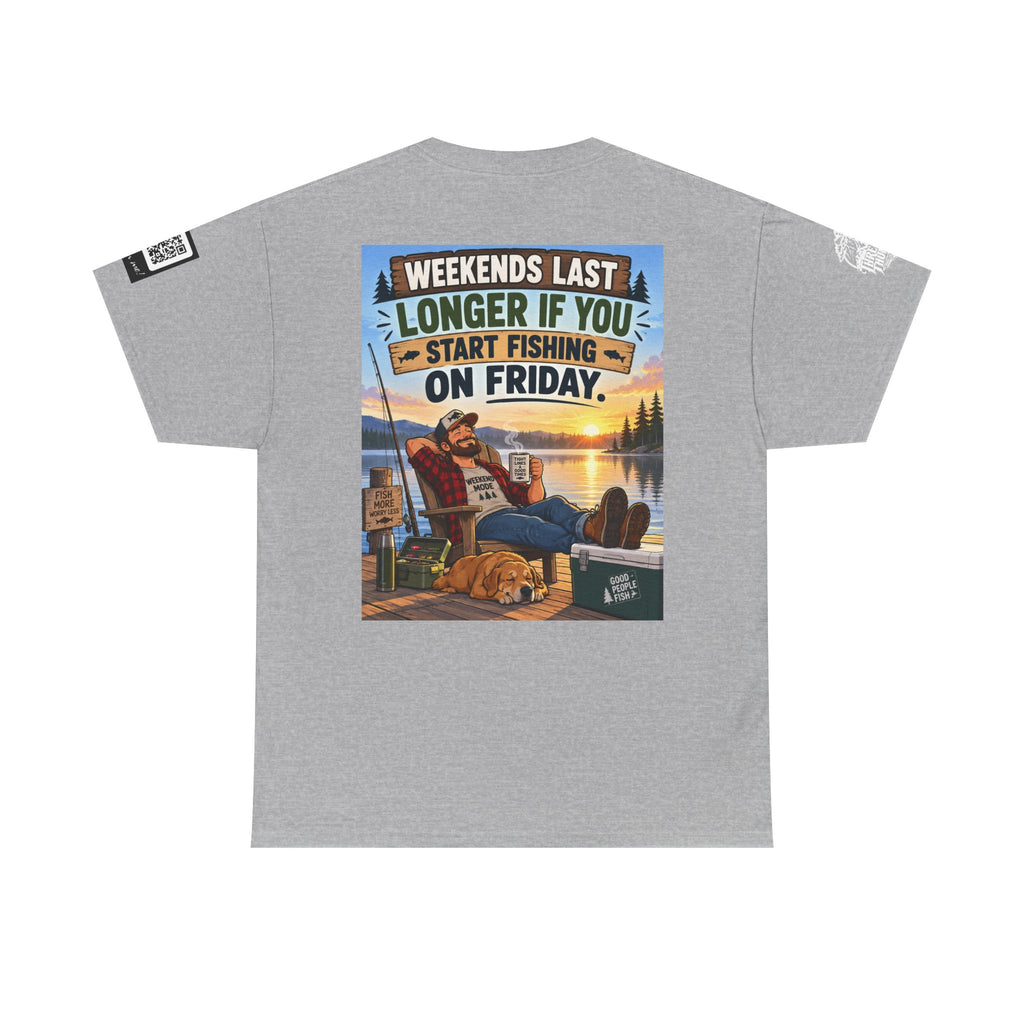 Weekends Last Longer When You Start Fishing Friday Back Graphic Tee