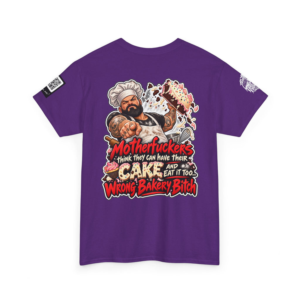 Wrong Bakery, Bitch — Have Your Cake and Eat It Too Back Graphic Tee