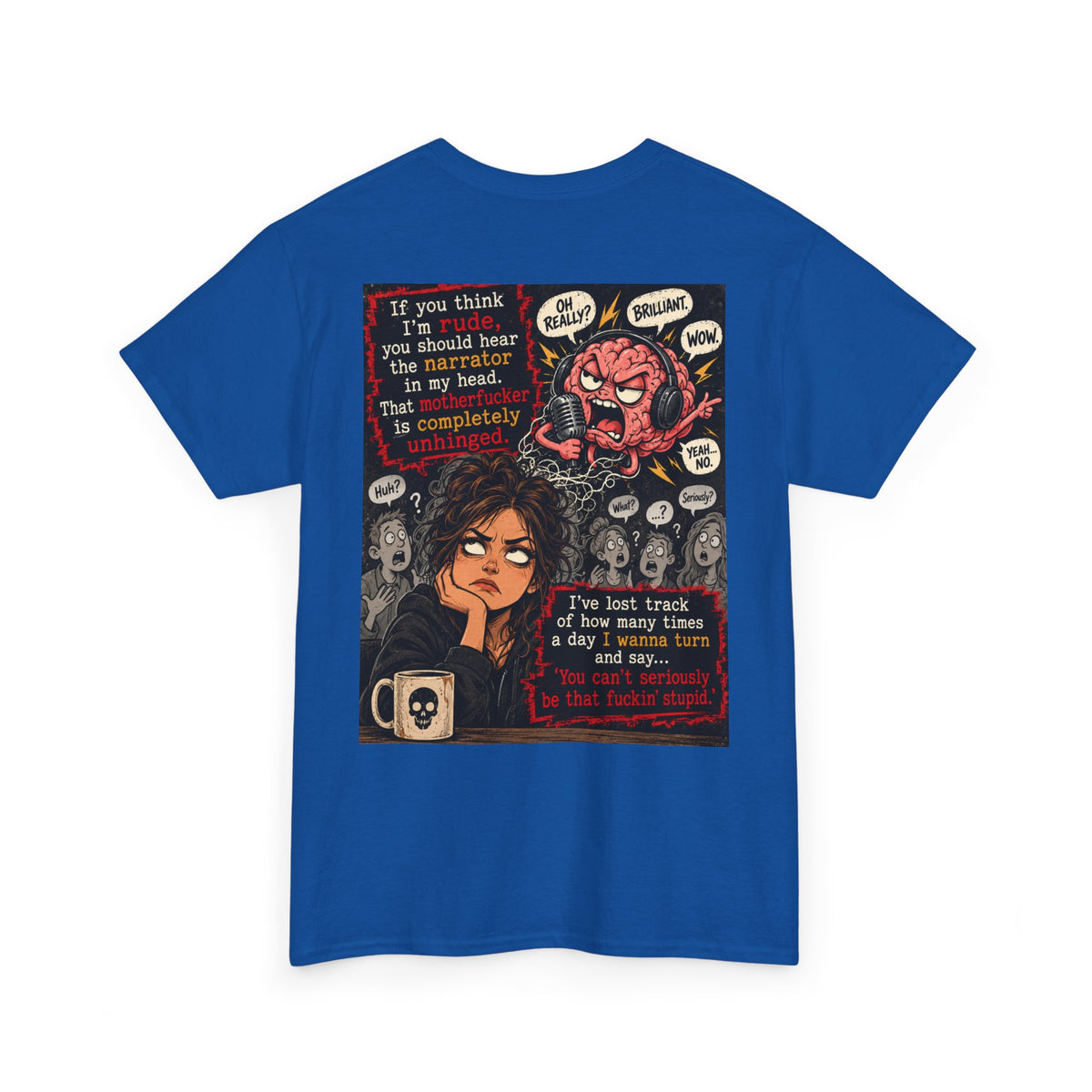 Anxious Brain Comic T‑Shirt — 'If you think I'm rude...' Mental Health Graphic Tee