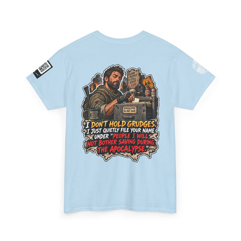 Apocalypse Grudge List — People I Won’t Save Back Graphic Tee
