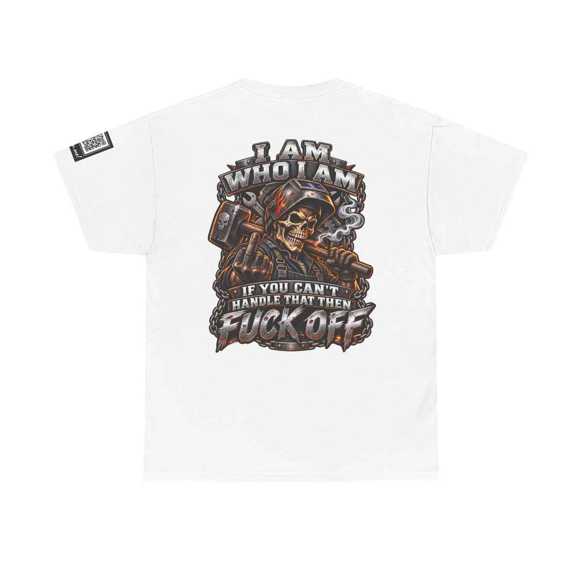 I Am Who I Am — If You Can’t Handle It, Fuck Off Back Graphic Tee