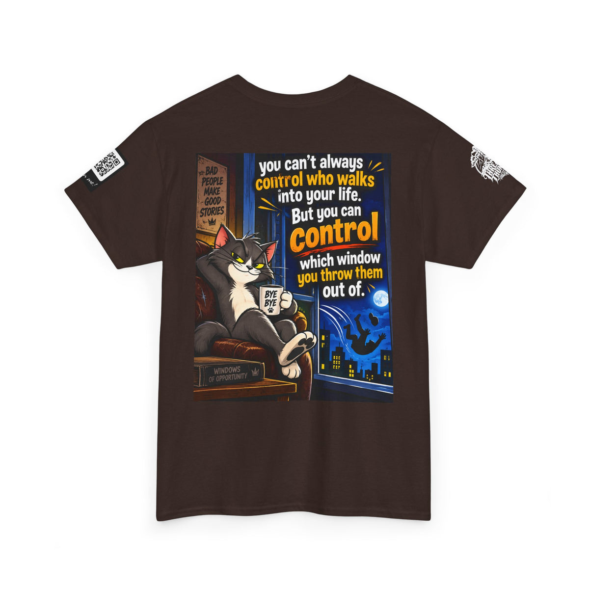 You Can't Control Who Walks In — Sarcastic Window Humor Back Graphic Tee