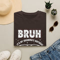 T-Shirt — BRUH It’s My Grandma’s Birthday Funny Graphic Tee