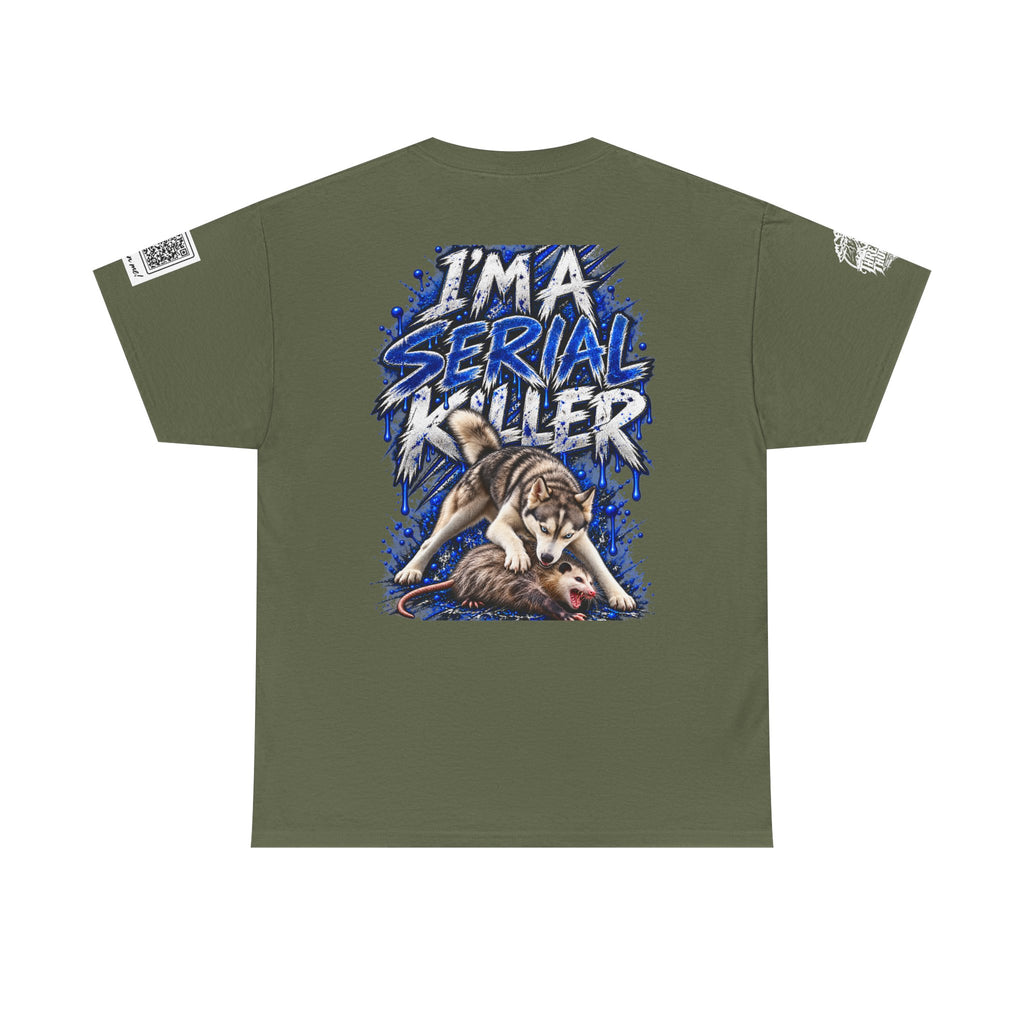 T-Shirt — "I'm A Serial Killer" Wolf Graphic Tee