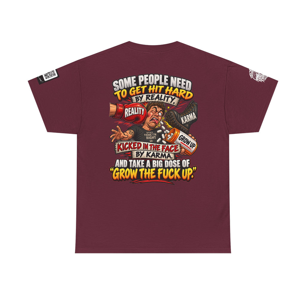 Some People Need a Big Dose of Grow the Fuck Up Back Graphic Tee