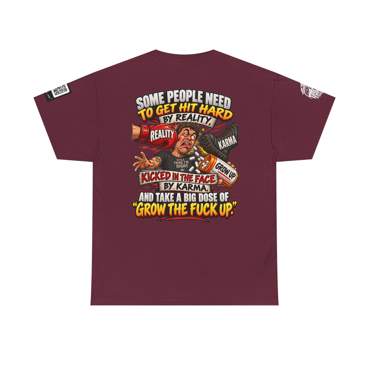 Some People Need a Big Dose of Grow the Fuck Up Back Graphic Tee