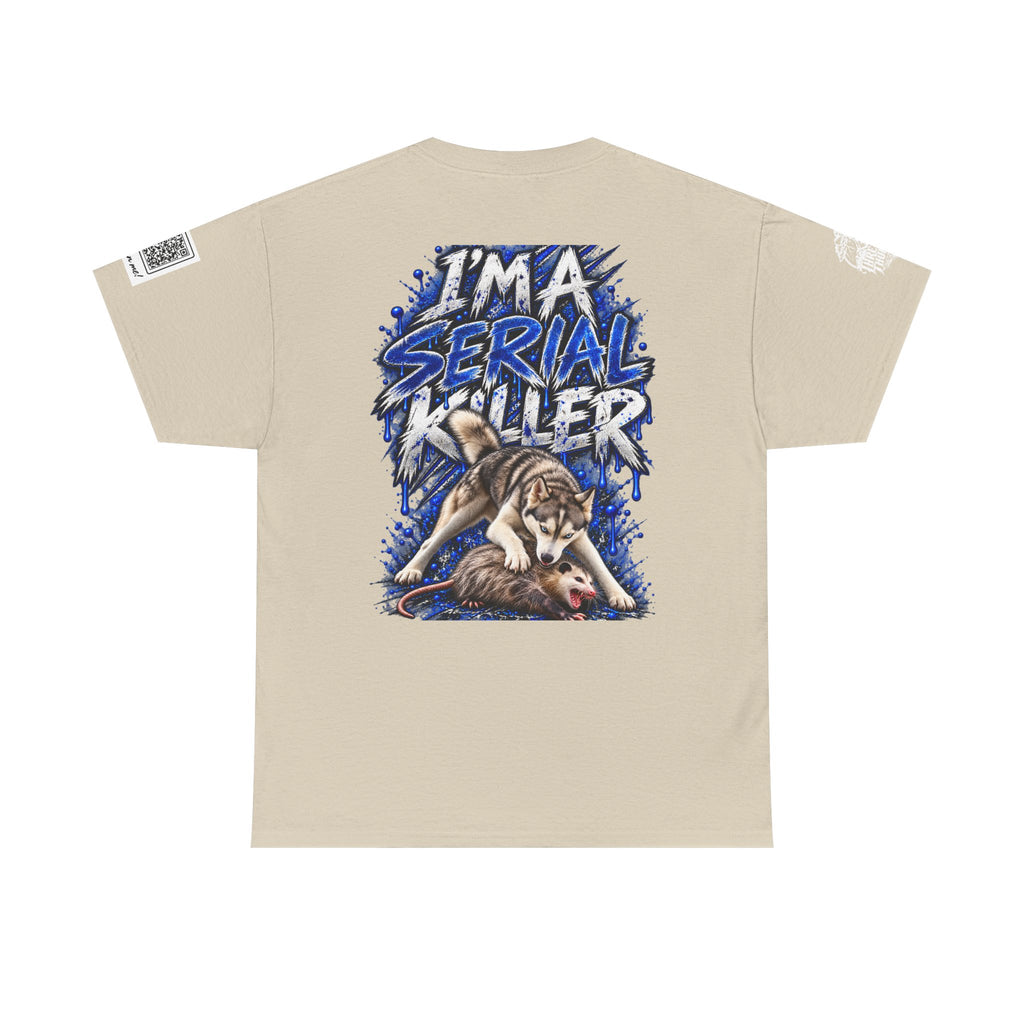 T-Shirt — "I'm A Serial Killer" Wolf Graphic Tee