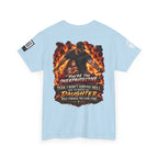 You’re Too Overprotective — I Survived Hell for My Daughter Back Graphic Tee