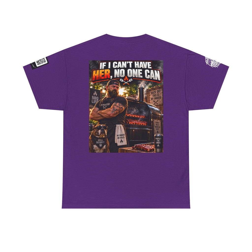 If I Can't Have Her, No One Can — Dark Garage Humor Back Graphic Tee
