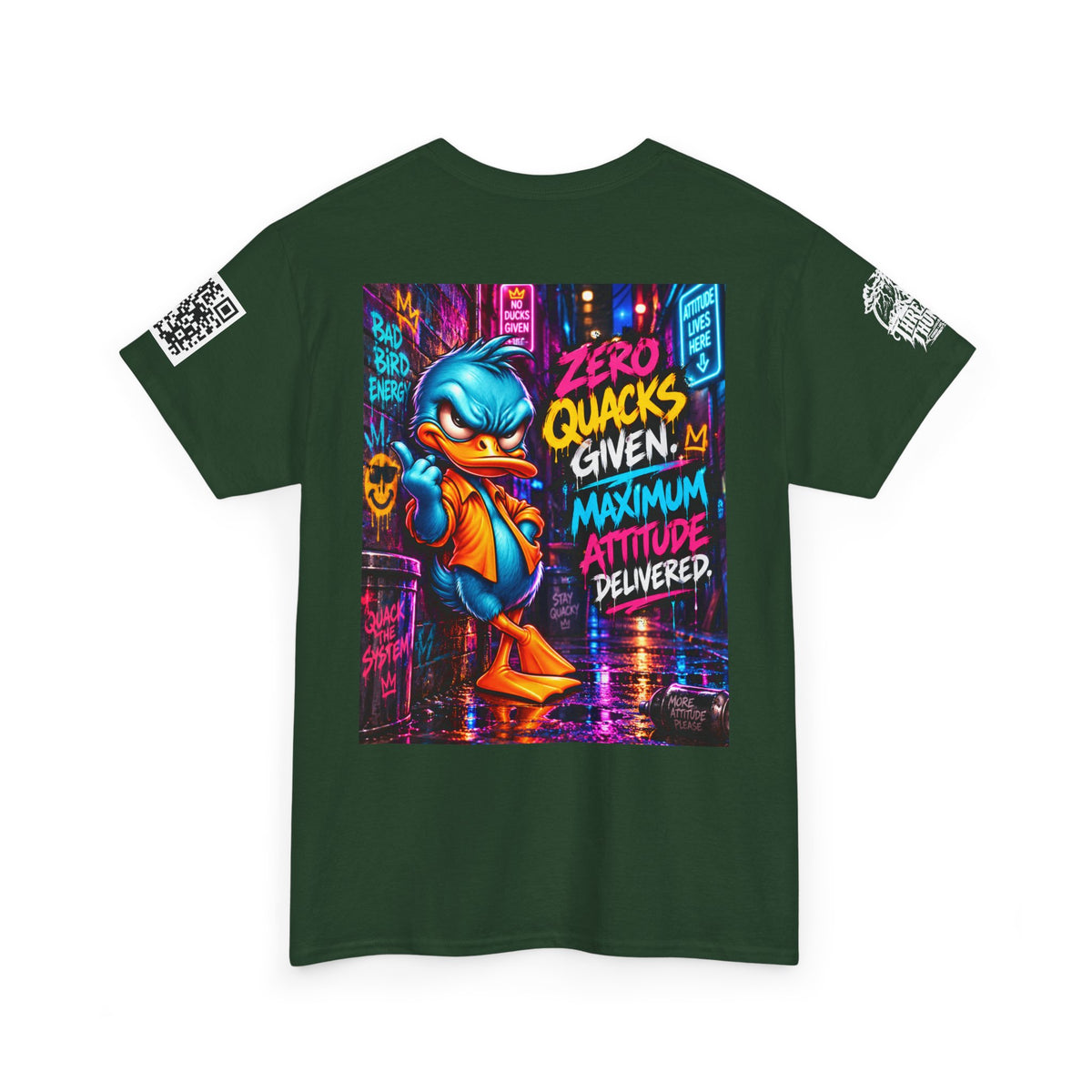 Zero Quacks Given — Maximum Attitude Back Graphic Tee