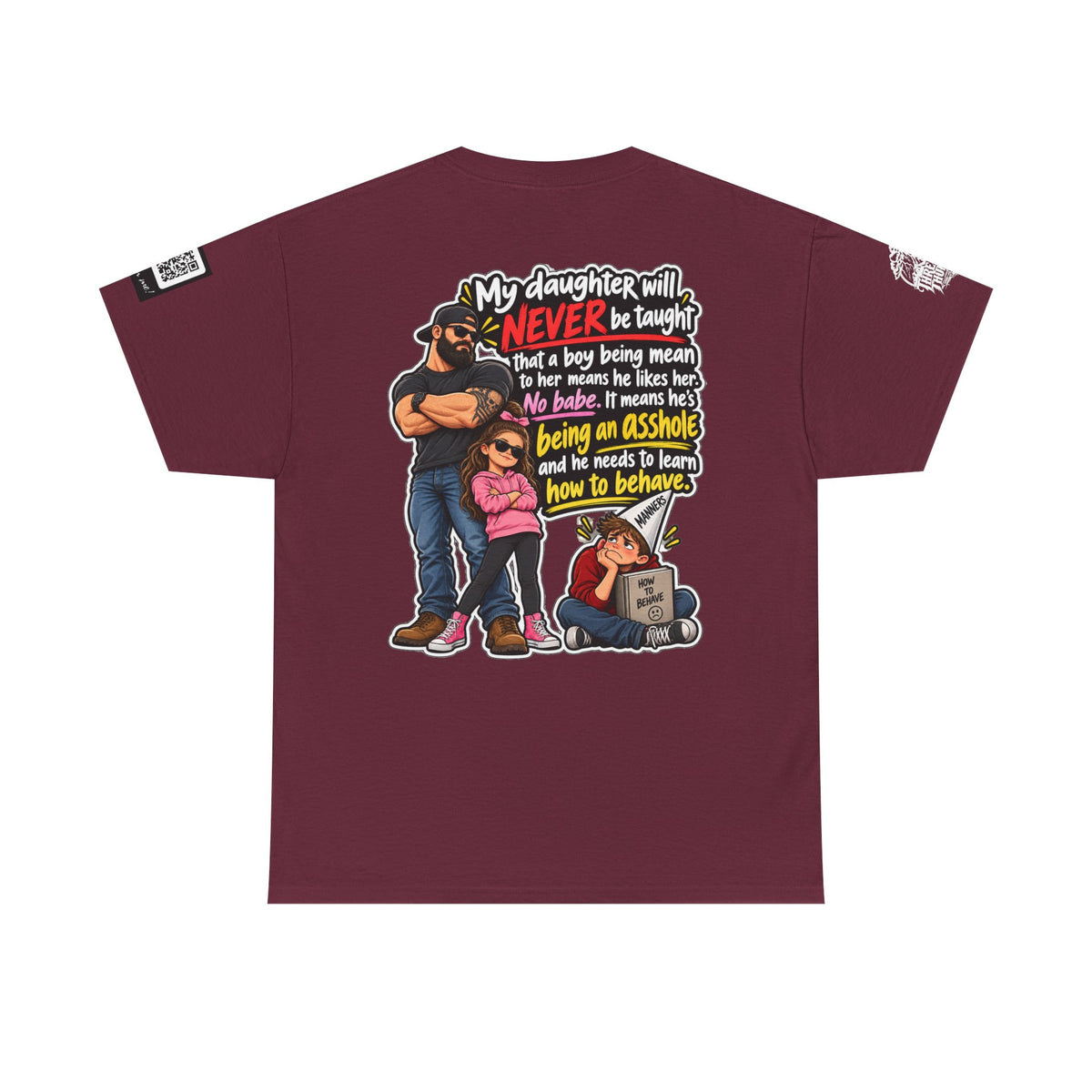 My Daughter Won’t Learn That Mean Boys Like Her Back Graphic Tee