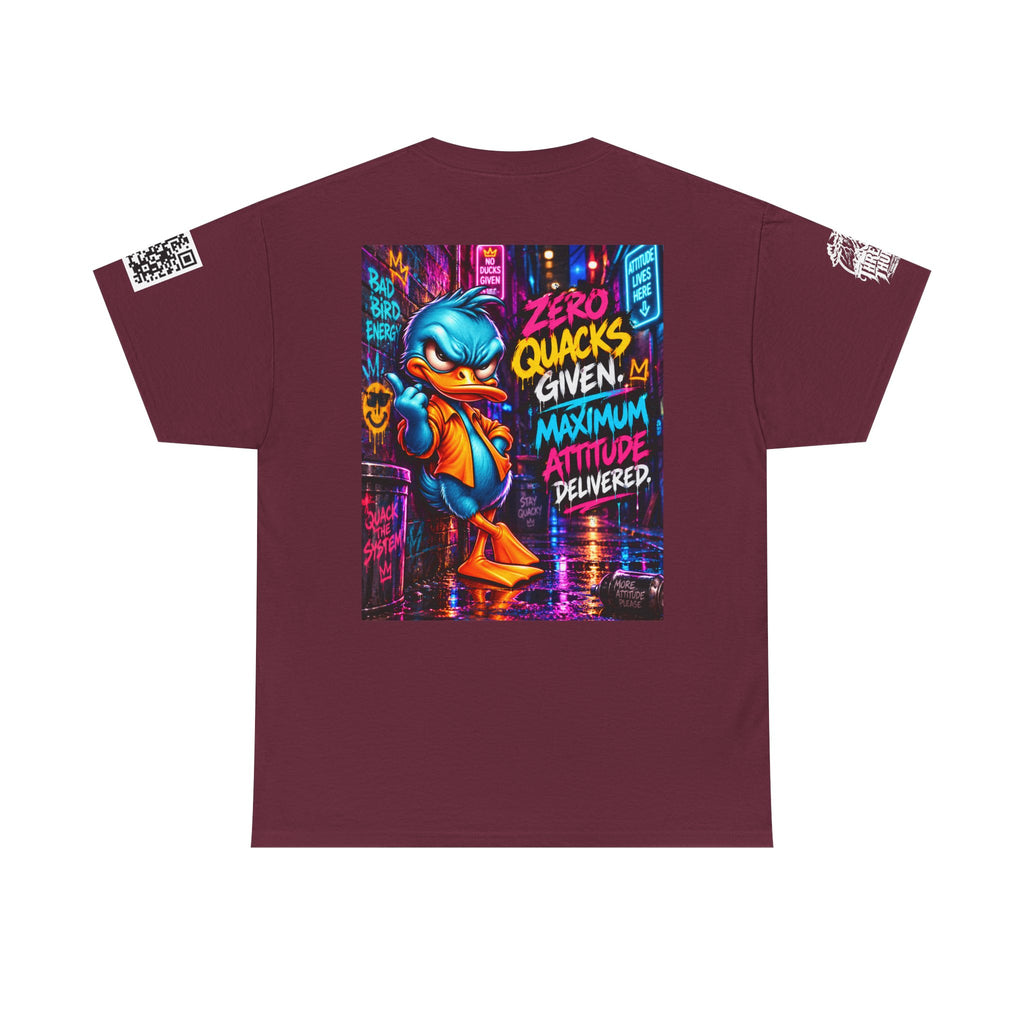 Zero Quacks Given — Maximum Attitude Back Graphic Tee