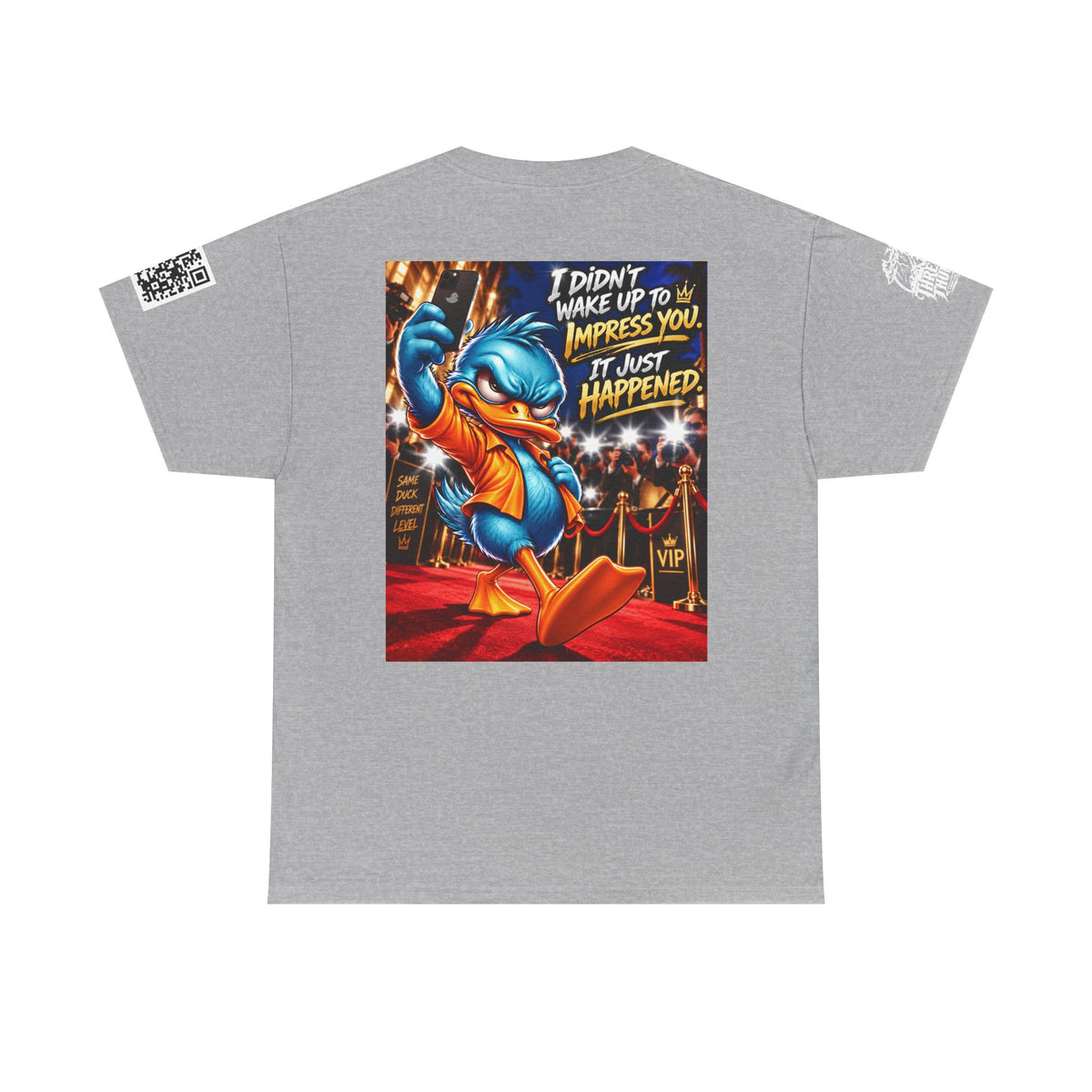 I Didn’t Wake Up to Impress You — I Just Happened Back Graphic Tee
