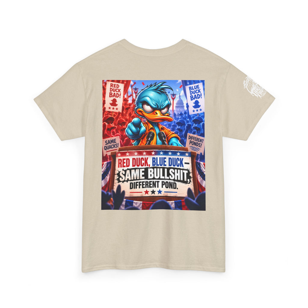 Red Duck, Blue Duck — Same Bullshit, Different Pond Back Graphic Tee
