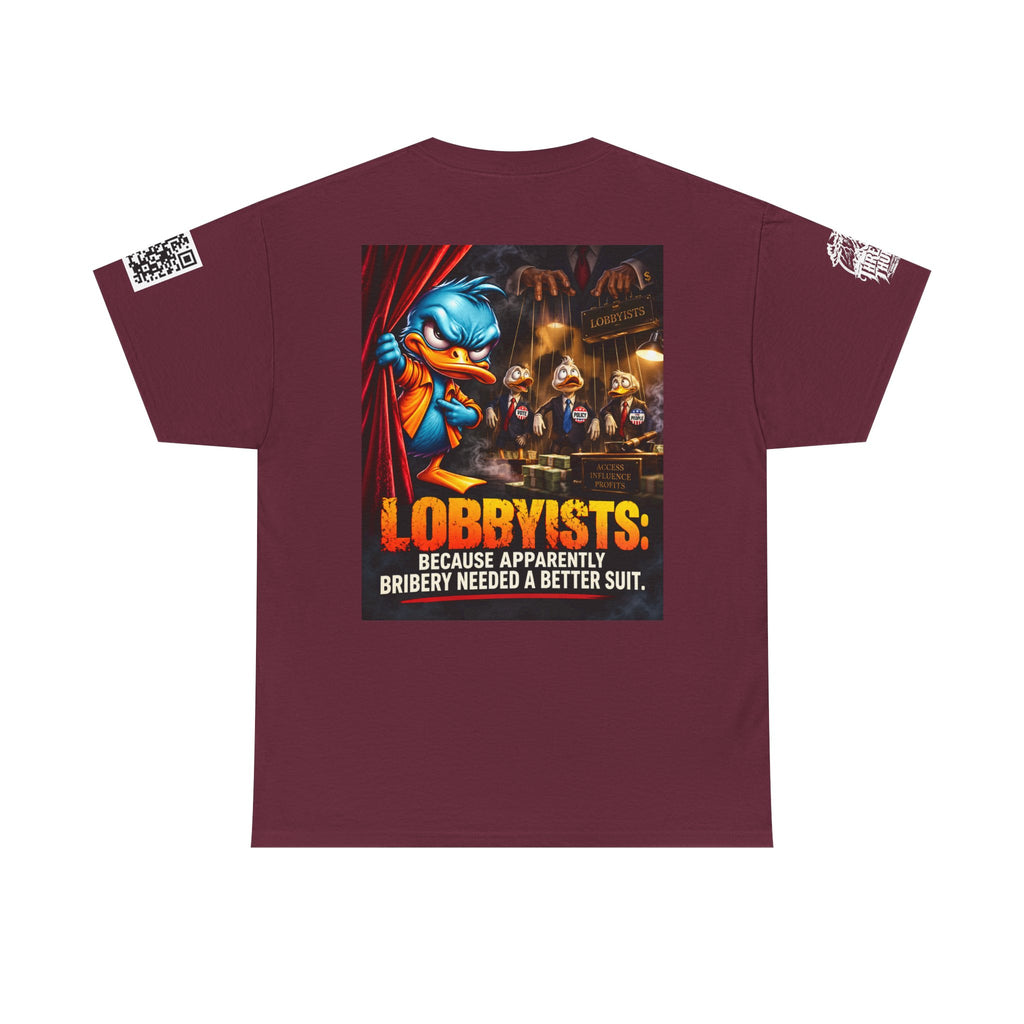 Lobbyists — Bribery Needed a Better Suit Back Graphic Tee