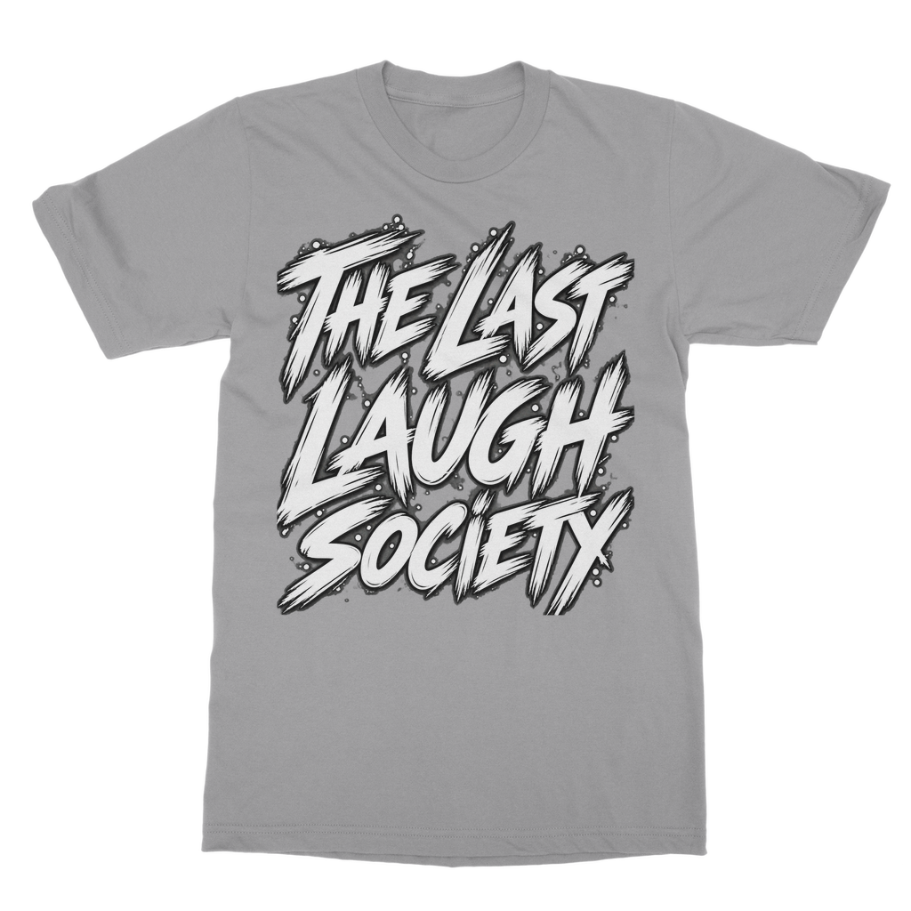 The Last Laugh Society Classic Heavy Cotton Adult T-Shirt