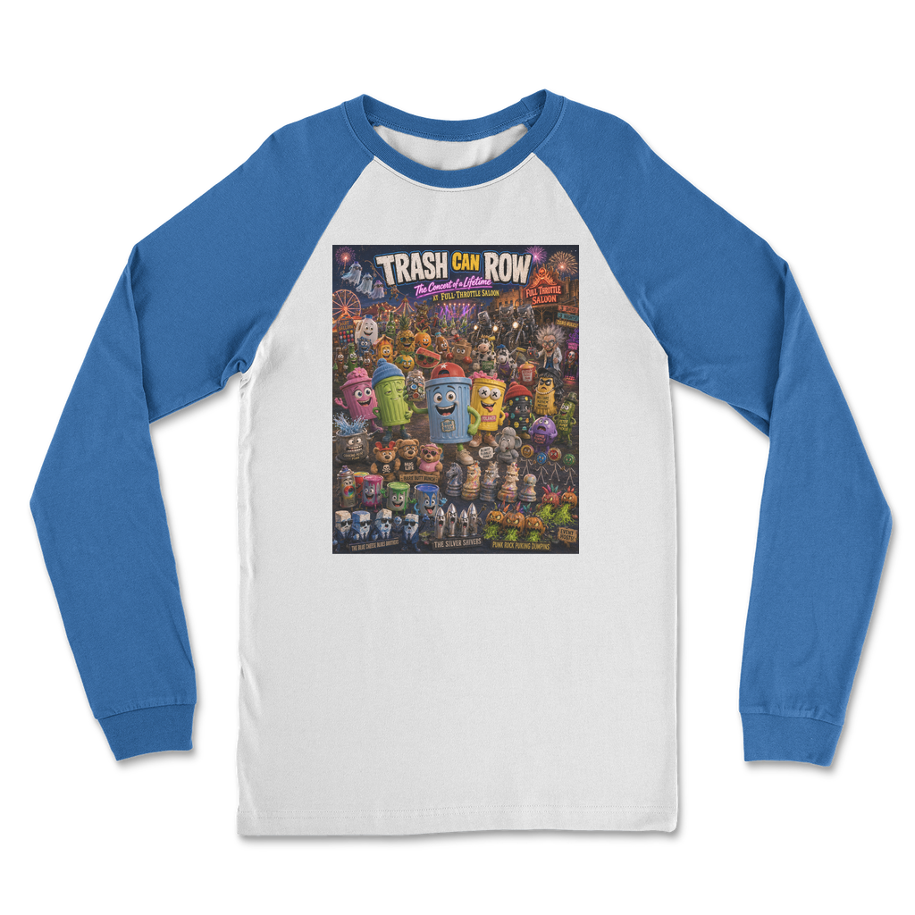 Trash Can Row: Concert for a Lifetime – Classic Raglan Long Sleeve Shirt