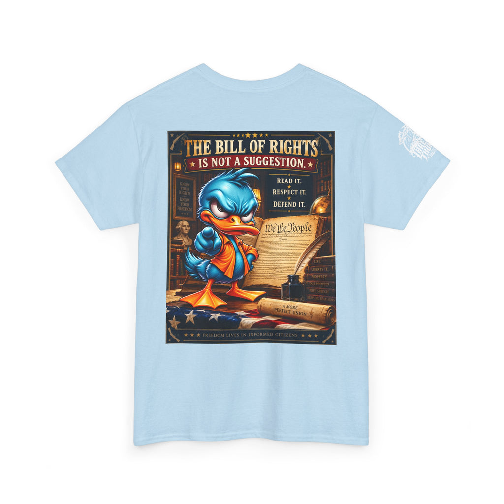 The Bill of Rights Is Not a Suggestion Back Graphic Tee