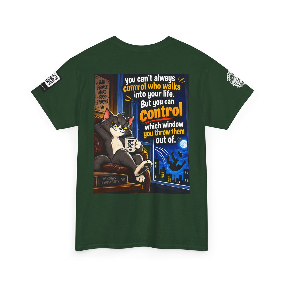 You Can't Control Who Walks In — Sarcastic Window Humor Back Graphic Tee