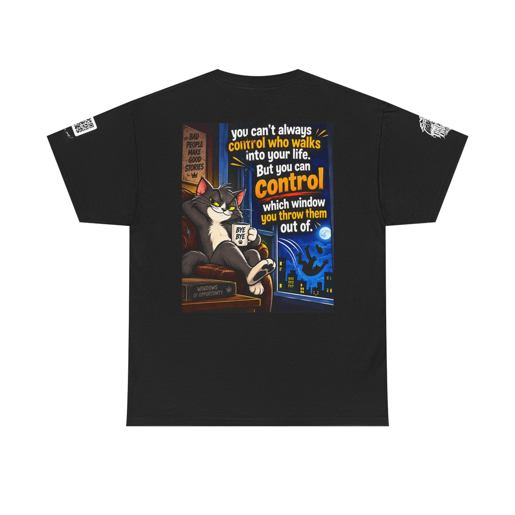 You Can't Control Who Walks In — Sarcastic Window Humor Back Graphic Tee