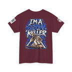 T-Shirt — "I'm A Serial Killer" Wolf Graphic Tee