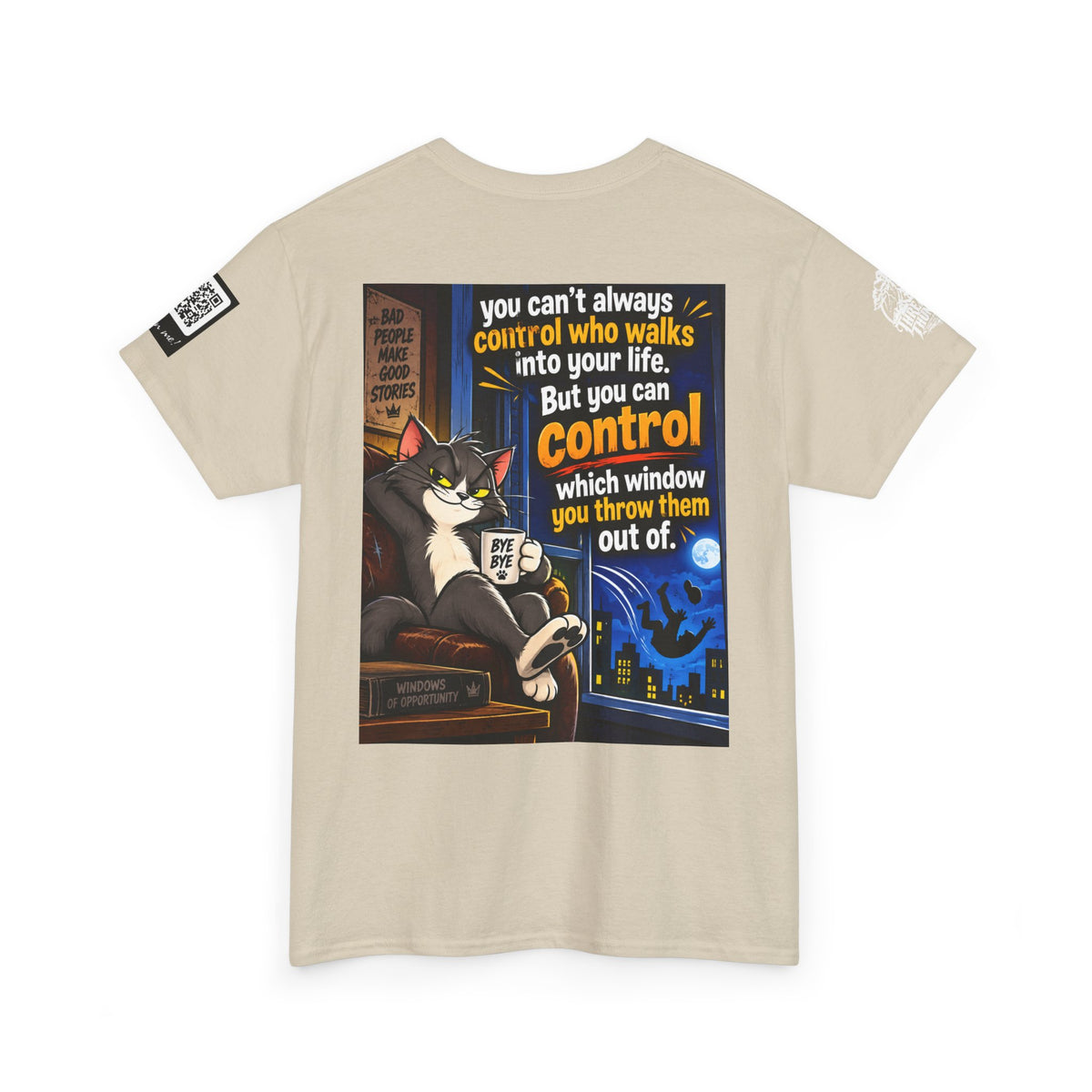 You Can't Control Who Walks In — Sarcastic Window Humor Back Graphic Tee