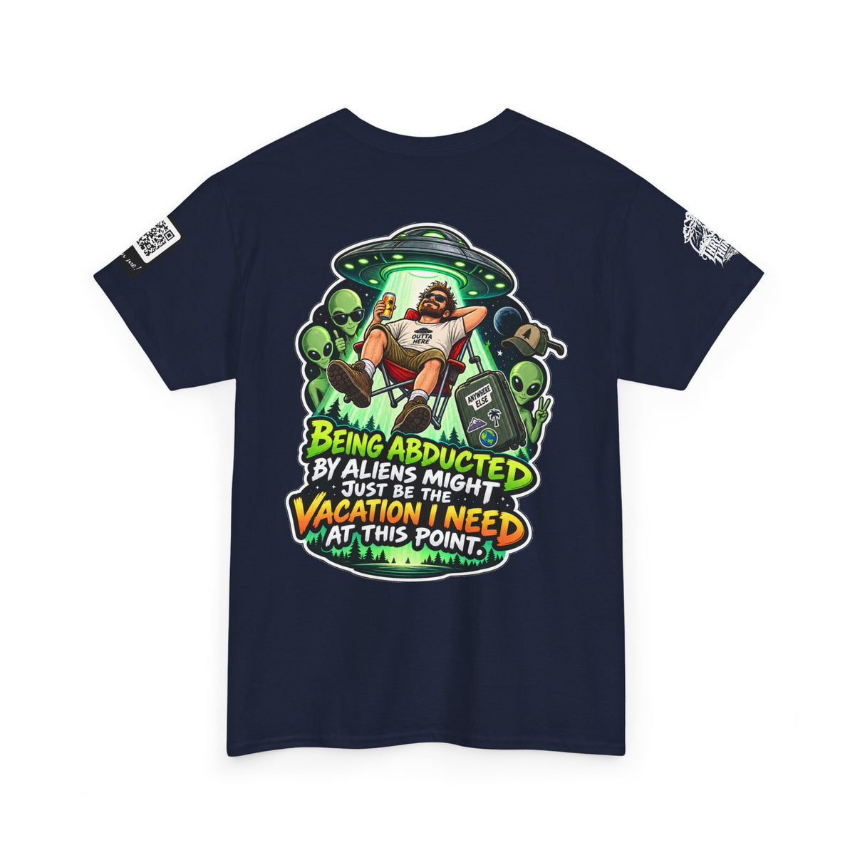 Alien Abduction Is the Vacation I Need Back Graphic Tee